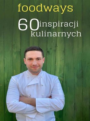 cover image of Foodways 60 inspiracji kulinarnych